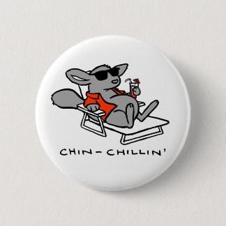 Badge Rond 5 Cm Bouton de Chillin de chinchilla