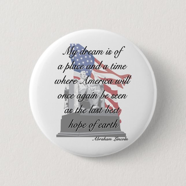 Badge Rond 5 Cm Bouton de citation d'Abraham Lincoln (Devant)