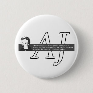 Badge Rond 5 Cm Bouton de citation d'Andrew Jackson