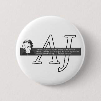 Badge Rond 5 Cm Bouton de citation d'Andrew Jackson