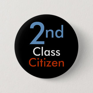 Badge Rond 5 Cm Bouton de citoyen de deuxième classe