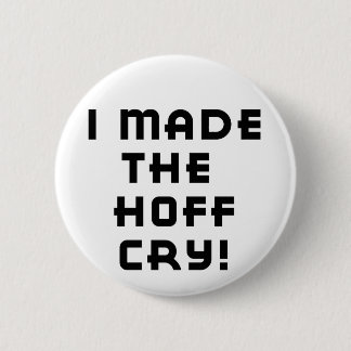 Badge Rond 5 Cm Bouton de cri de Hoff