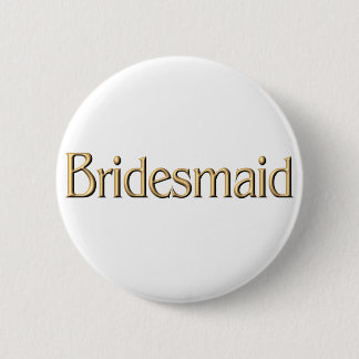 Badge Rond 5 Cm Bouton de demoiselle d'honneur