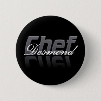 Badge Rond 5 Cm Bouton de Desmond de chef