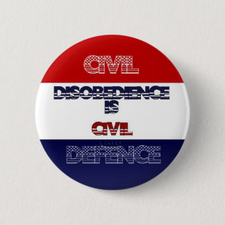 Badge Rond 5 Cm Bouton de désobéissance civile