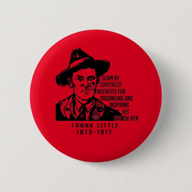 Badge Rond 5 Cm Bouton de devis Frank Little IWW (Devant)