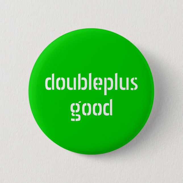Badge Rond 5 Cm bouton de doubleplusgood (Devant)