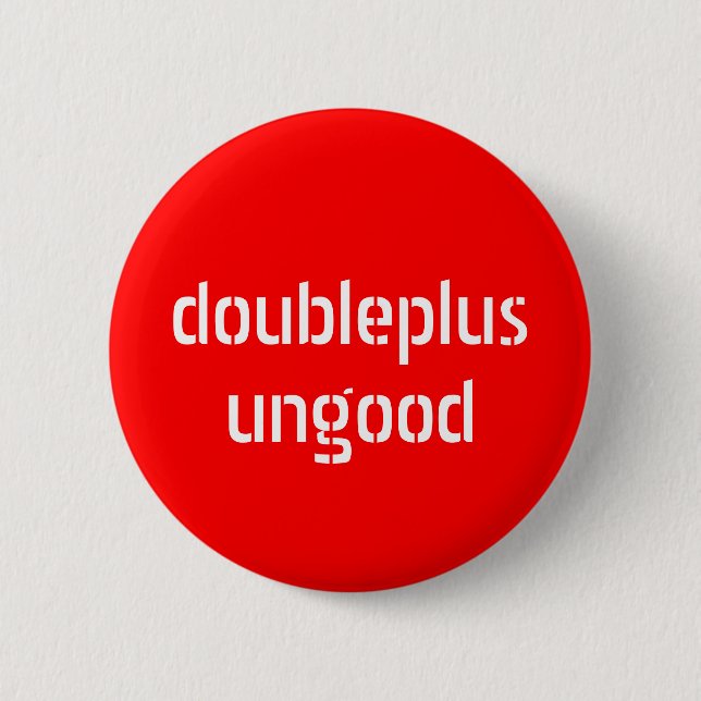 Badge Rond 5 Cm bouton de doubleplusungood (Devant)