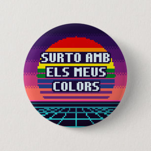 Badge Rond 5 Cm Bouton de fierté catalane Surto Amb Els Meus Color
