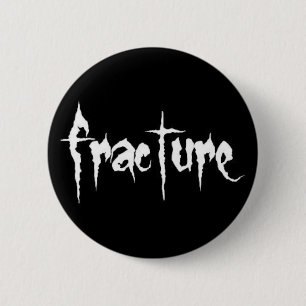 Badge Rond 5 Cm Bouton de fracture