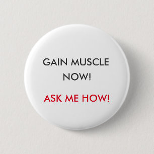 Badge Rond 5 Cm Bouton de gain de muscle