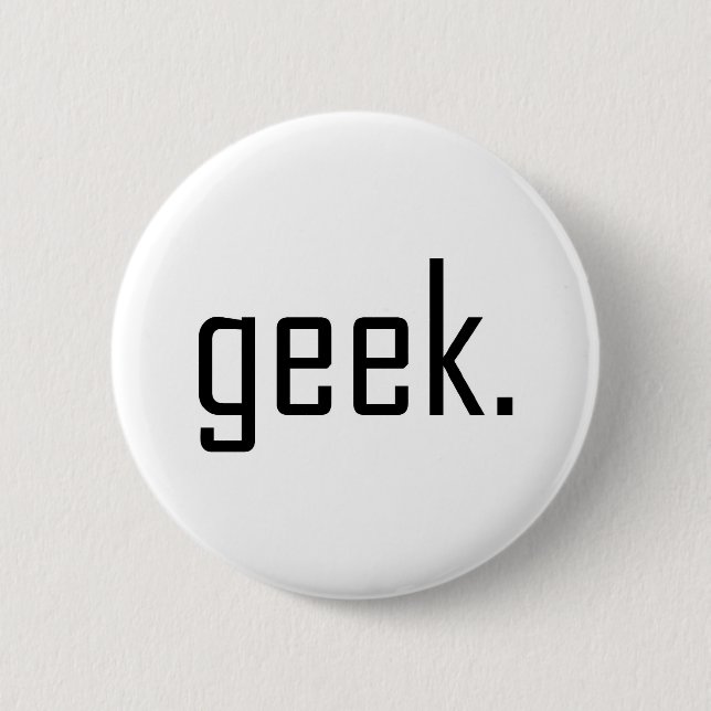Badge Rond 5 Cm bouton de geek (Devant)
