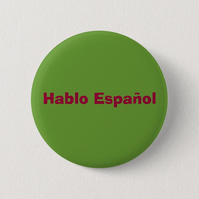 Badge Rond 5 Cm Bouton de "Hablo Espanol" (Devant)