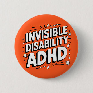 Badge Rond 5 Cm Bouton de handicap invisible ADHD