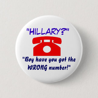Badge Rond 5 Cm Bouton de Hillary de faux numéro