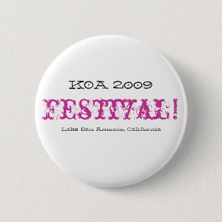 Badge Rond 5 Cm Bouton de KOA 2009