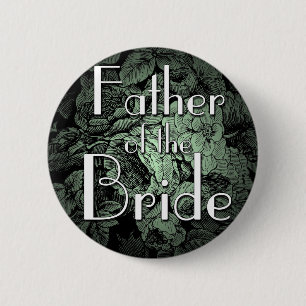 Badge Rond 5 Cm Bouton de mariage de jardin : Père de la jeune
