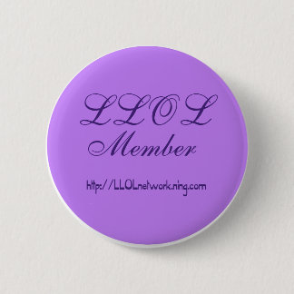 Badge Rond 5 Cm Bouton de membre de LLOL