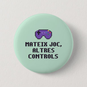 Badge Rond 5 Cm Bouton de même jeu pour catalan neurodivergent