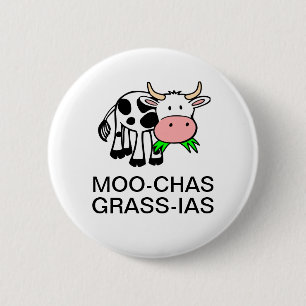 Badge Rond 5 Cm Bouton de MOO-chas Herbe-IAS (Muchas Gracias)