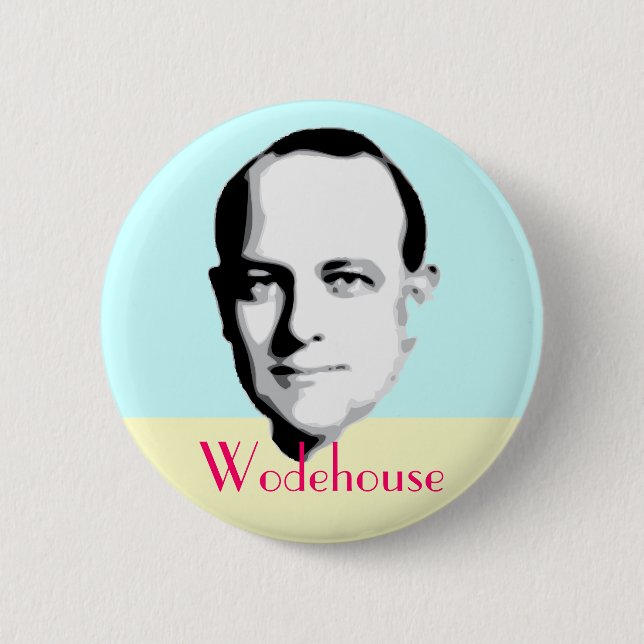 Badge Rond 5 Cm Bouton de P.G. Wodehouse (Devant)