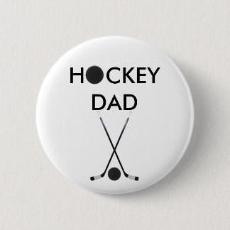 Badge Rond 5 Cm bouton de papa d'hockey