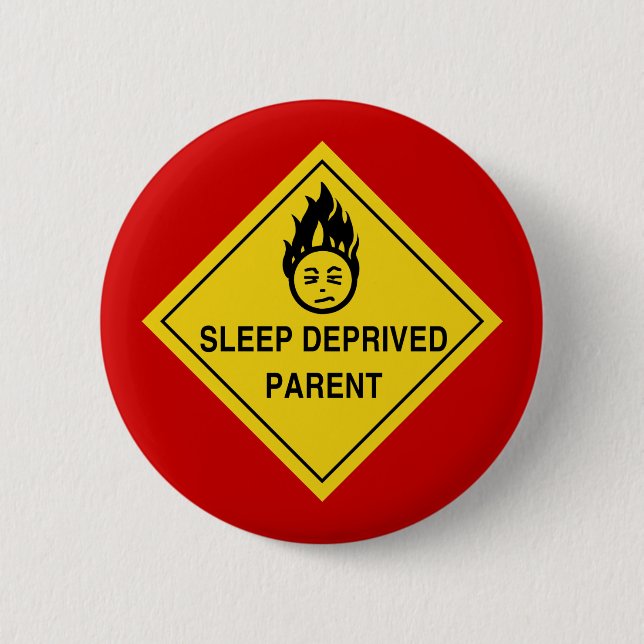 Badge Rond 5 Cm Bouton de parent déshérité par sommeil (Devant)