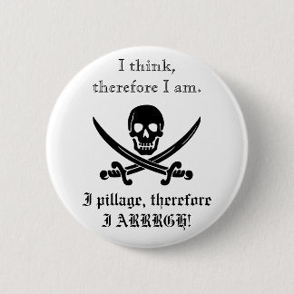 Badge Rond 5 Cm Bouton de pirate ; Je pense, donc j'ai 3 ans