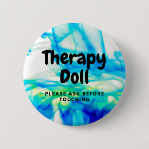 Badge Rond 5 Cm Bouton de Poupée de Thérapie Réaliste, Veuillez De