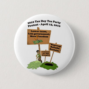Badge Rond 5 Cm Bouton de protestation de thé de jour d'impôts