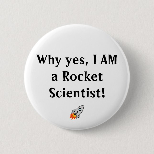 Badge Rond 5 Cm Bouton de Rocket Scientiest (Devant)