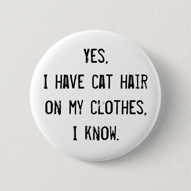 Badge Rond 5 Cm Bouton de sensibilisation aux cheveux de chat (Devant)