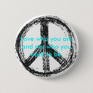 Badge Rond 5 Cm Bouton de signe de paix avec la citation mignonne