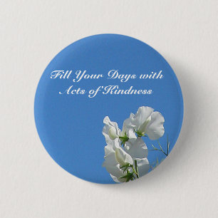 Badge Rond 5 Cm Bouton de Sweetpea de gentillesse