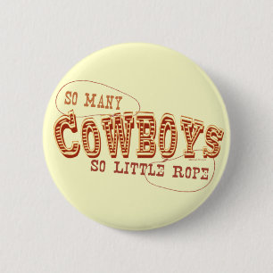 Badge Rond 5 Cm Bouton de tant de cowboys