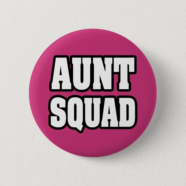 Badge Rond 5 Cm Bouton de tante Squad (Devant)