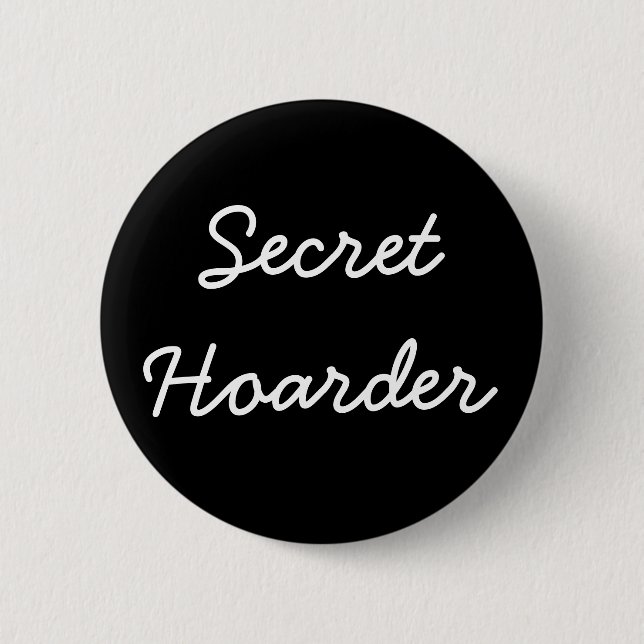 Badge Rond 5 Cm Bouton "de thésauriseur secret" (Devant)