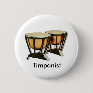 Badge Rond 5 Cm Bouton de Timpanist