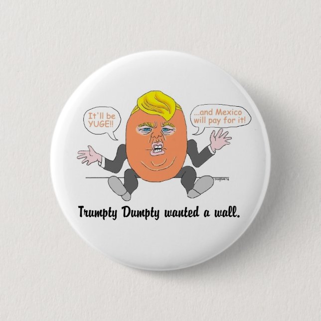 Badge Rond 5 Cm Bouton de Trumpty Dumpty (Devant)