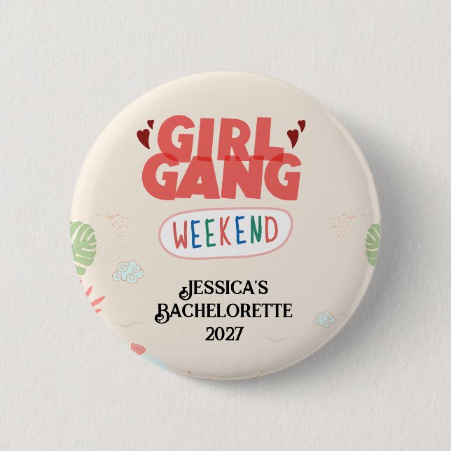 Badge Rond 5 Cm BOUTON DE WEEK-END POUR FILLE (Personnalisé) (Devant)