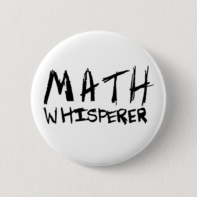 Badge Rond 5 Cm Bouton de Whisperer de maths (Devant)