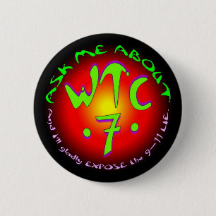 Badge Rond 5 Cm Bouton de WTC7" - le style C de PTP le
