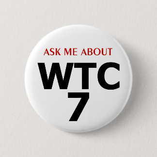 Badge Rond 5 Cm Bouton de WTC7" - le style F de PTP le