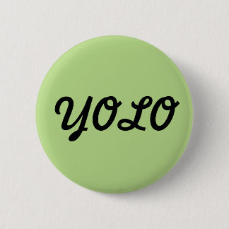 Badge Rond 5 Cm Bouton de YOLO