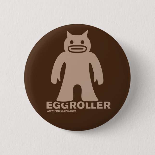 Badge Rond 5 Cm Bouton d'EGGROLLER (Devant)