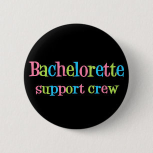 Badge Rond 5 Cm Bouton d'équipage de soutien de Bachelorette