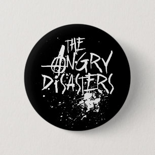 Badge Rond 5 Cm Bouton Désastres en colère