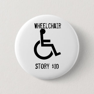 Badge Rond 5 Cm Bouton d'histoire de fauteuil roulant