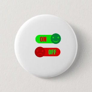 Badge Rond 5 Cm Bouton d'humeur amusant On Off