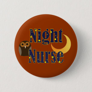 Badge Rond 5 Cm Bouton d'infirmière de nuit